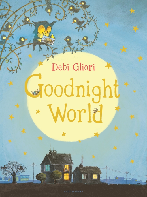 Title details for Goodnight World by Debi Gliori - Wait list